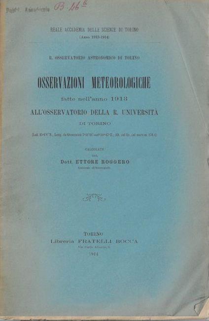 Osservazioni meteorologiche fatte nell'anno 1913 all'Osservatorio della R. università di Torino - copertina
