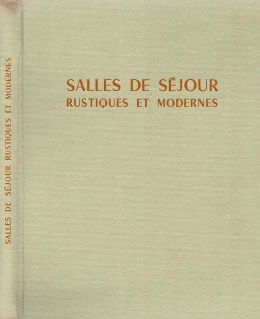 Salles de Sèjour, Rustiques et Modernes - Jean Fontanet - copertina