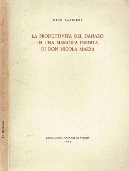 La produttività del danaro in una memoria inedita di Don Nicola Mazza - Gino Barbieri - copertina