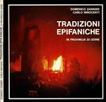 Tradizioni Epifaniche in provincia di Udine