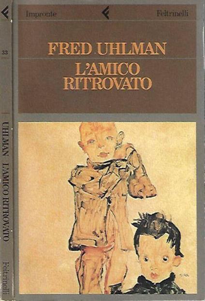 L' amico ritrovato - Fred Uhlman - copertina