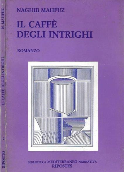 Il caffè degli intrighi - Nagib Mahfuz - copertina