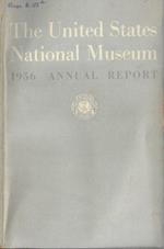 The United States National Museum 1956 annual report