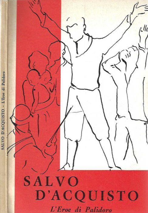 Salvo D'Acquisto. L'Eroe di Palidoro - copertina