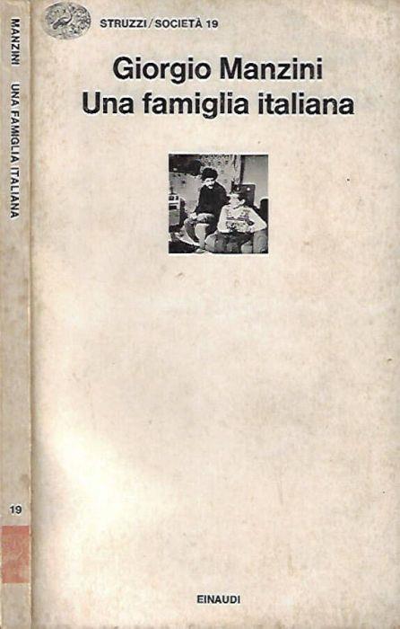 Una famiglia italiana - Giorgio Manzini - copertina
