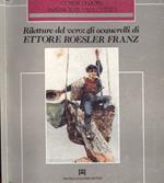Riletture del vero. Gli acquerelli di Ettore Roesler Franz