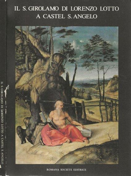 Il S. Girolamo di Lorenzo Lotto a Castel S. Angelo - Bruno Contardi - copertina