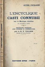L' Encyclique Casti Connubii sur le Mariage Chrètien ( 31 dècembre 1930 )