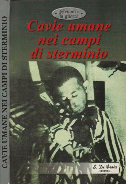Cavie umane nei campi di sterminio - copertina