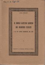 Il nobile Gaetano Alfonso dei Marchesi Fassati