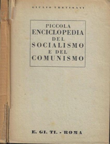 Piccola Enciclopedia del socialismo e del comunismo - Giulio Trevisani - copertina