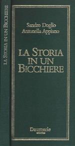 La Storia In Un Bicchiere