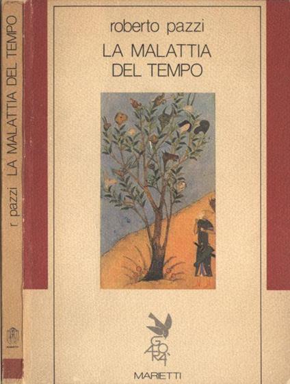 La malattia del tempo - Roberto Pazzi - copertina