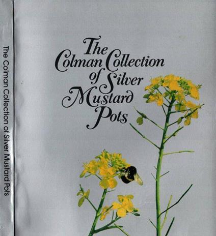 The Colman Collection of Silver Mustard Pots - A.a.v.v. - copertina
