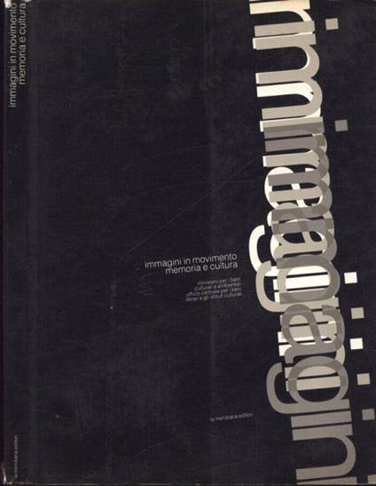 Immagini in movimento memoria e cultura - P. Marco De Santi - copertina