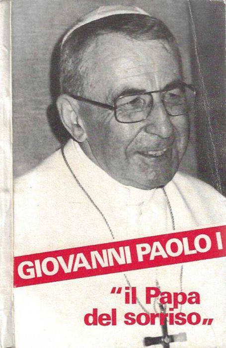 Giovanni Paolo I. Il papa del sorriso - Arturo D'Onofrio - copertina
