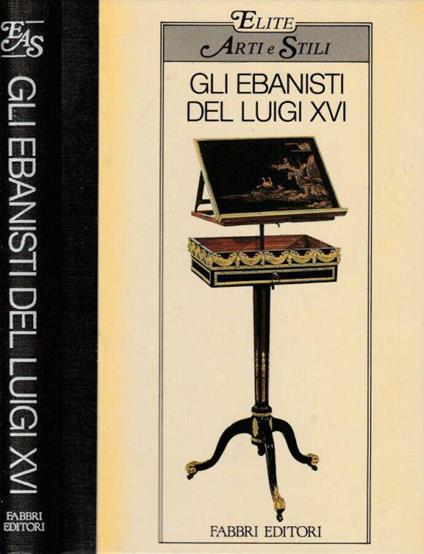 Gli ebanisti del Luigi XVI - Alvar Gonzáles-Palacios - copertina