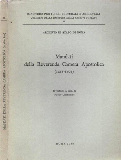 Mandati della Reverenda Camera Apostolica - Paolo Cherubini - copertina