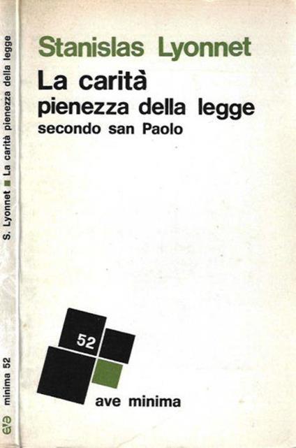 La carità, pienezza della legge secondo San Paolo - Stanislas Lyonnet - copertina