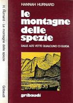 Le montagne delle spezie