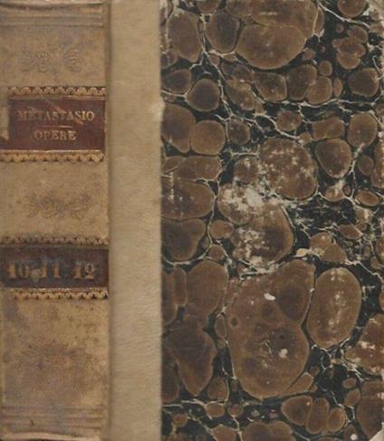 Opere Poetiche e Drammatiche - Vol. 10-11-12 - Pietro Metastasio - copertina