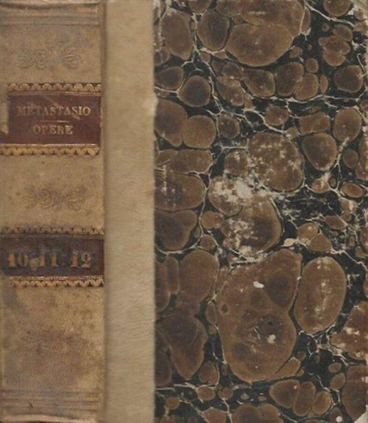 Opere Poetiche e Drammatiche - Vol. 10-11-12 - Pietro Metastasio - copertina