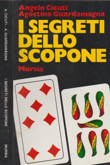I segreti dello scopone - Angelo Cicuti - copertina