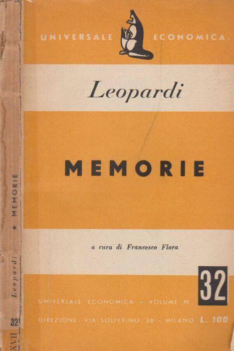 Memorie di Giacomo Leopardi - Francesco Flora - copertina