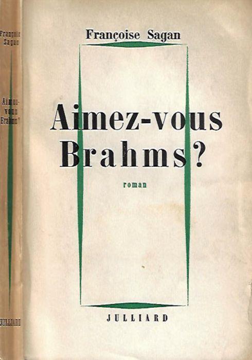 Aimez - vous Brahms? - Françoise Sagan - copertina