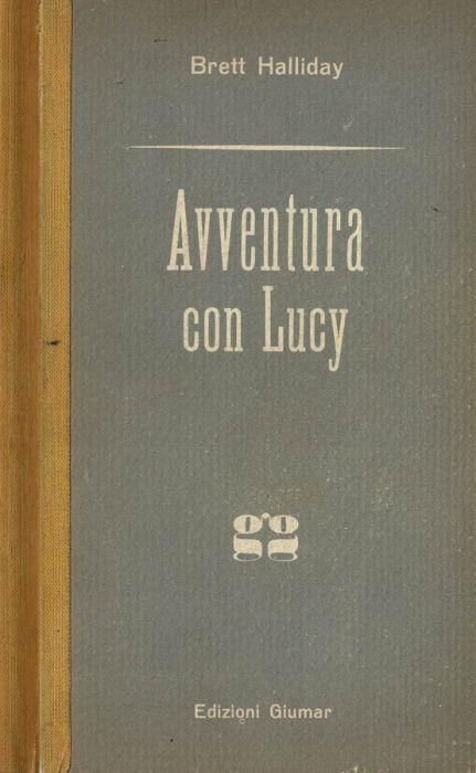 Avventura con Lucy - Brett Halliday - copertina
