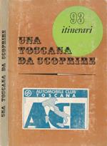 Una Toscana da scoprire