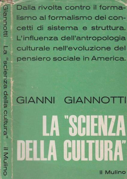 La "scienza della cultura" nel pensiero sociale americano contemporaneo - Gianni Giannotti - copertina