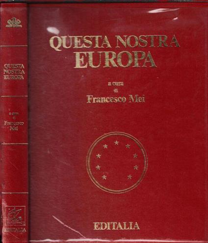Questa Nostra Europa - Francesco Mei - copertina