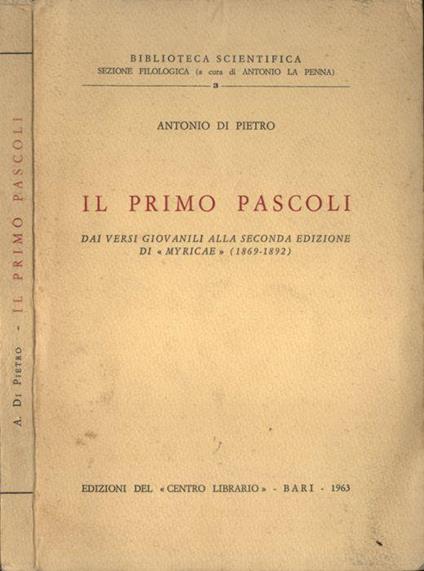 Il primo Pascoli - Antonio Di Pietro - copertina