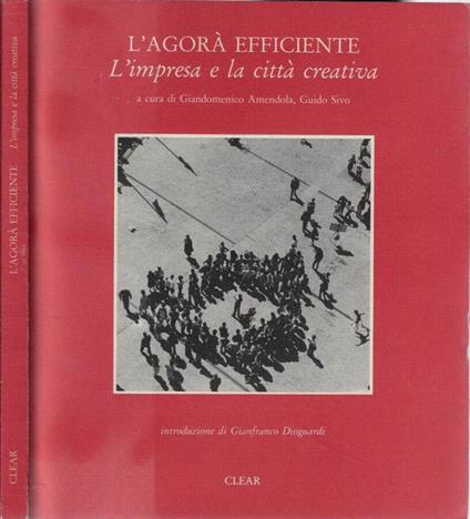 L' agorà efficiente - Giandomenico Amendola - copertina