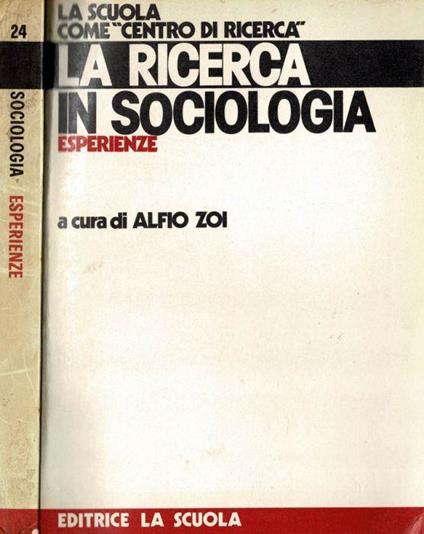 La ricerca in sociologia - Esperienze - Alfio Zoi - copertina