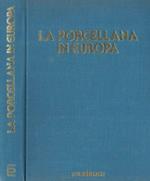 La porcellana in Europa