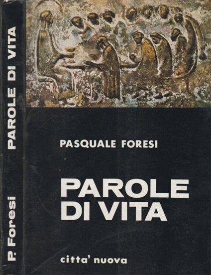 Parole di vita - Pasquale Foresi - copertina