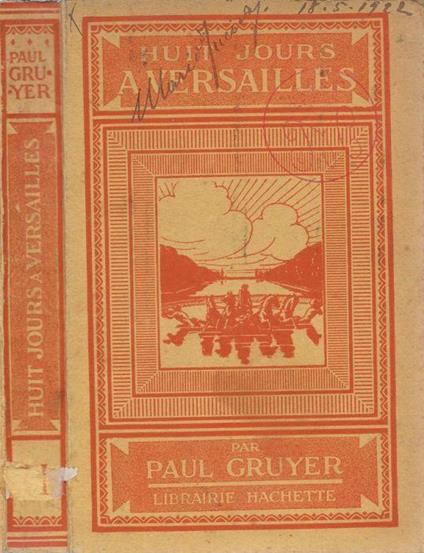 Huit jours a Versailles - Paul Gruyer - copertina