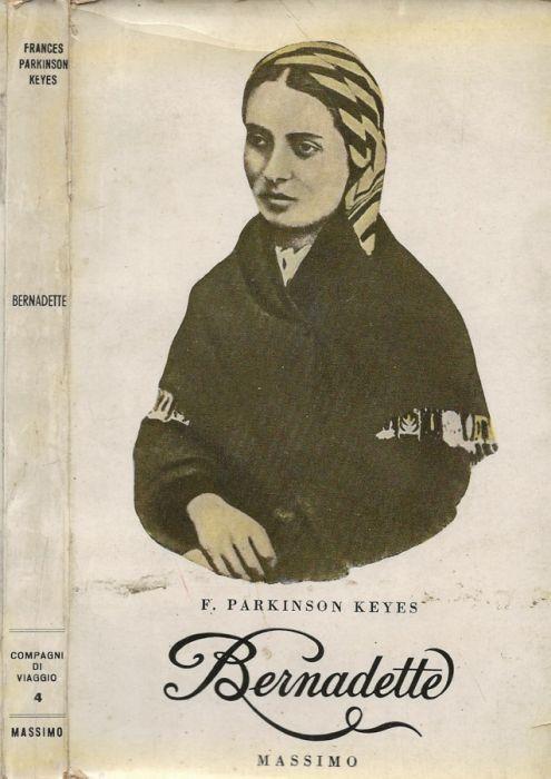 Bernadette - Frances Parkinson Keyes - copertina
