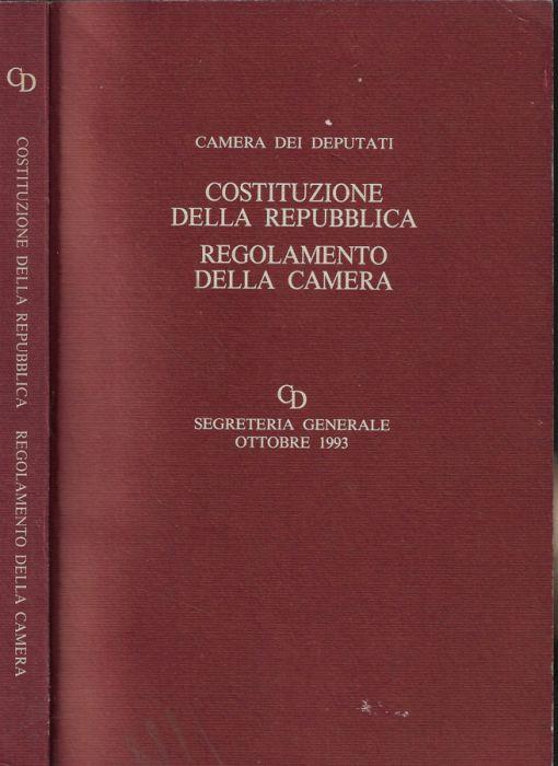 Costituzione della Repubblica. Regolamento della Camera - copertina