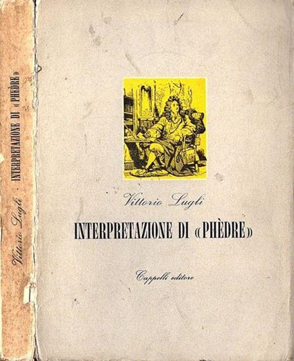 Interpretazione di " Phèdre " - Vittorio Lugli - copertina