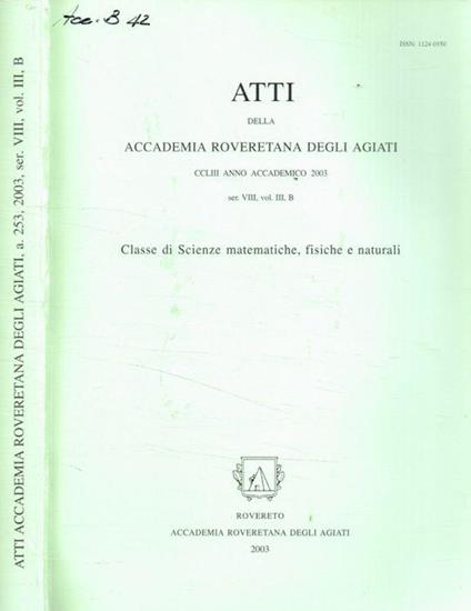 Atti della accademia roveretana degli agiati ser.VIII, Vol.III, B anno accademico CCLIII, 2003 - G. Valerio Catullo - copertina