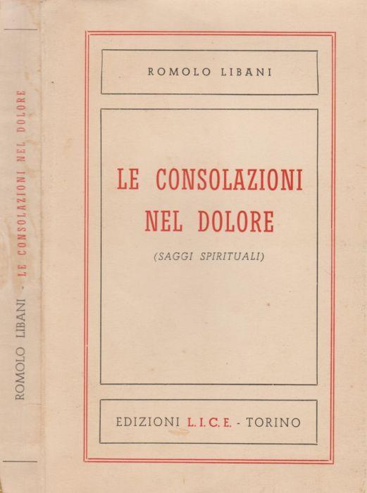 Le consolazioni nel dolore - Romolo Libani - copertina