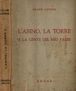 L' asino, la torre e la gente del mio paese