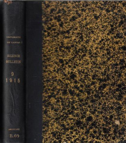 Bulletin of the University of Kansas. Science bulletin, Vol. IX 1915 - copertina