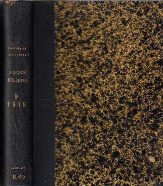Bulletin of the University of Kansas. Science bulletin, Vol. IX 1915 - copertina