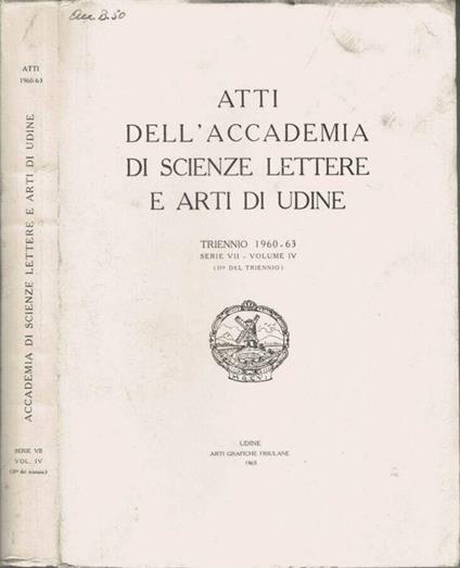 Atti dell'Accademia di Scienze Lettere e Arti di Udine - copertina