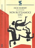 Non buttiamoci giù
