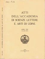 Atti dell'Accademia di Scienze Lettere e Arti di Udine